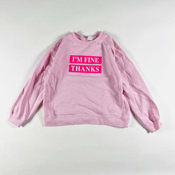 Zara I'm Fine Thanks Graphic Crew Neck Fleece Lined Pullover Sweatshirt Pink